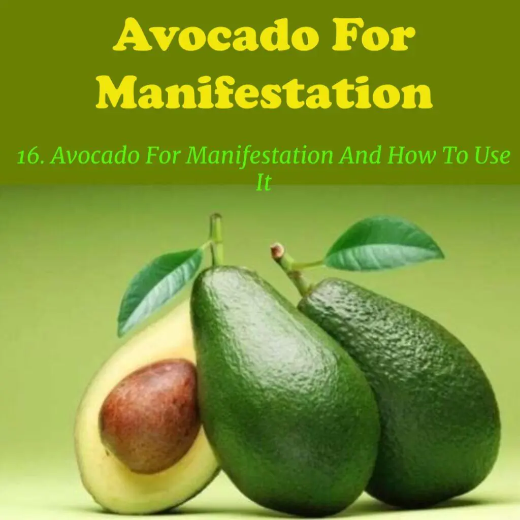 Avocado For Manifestation