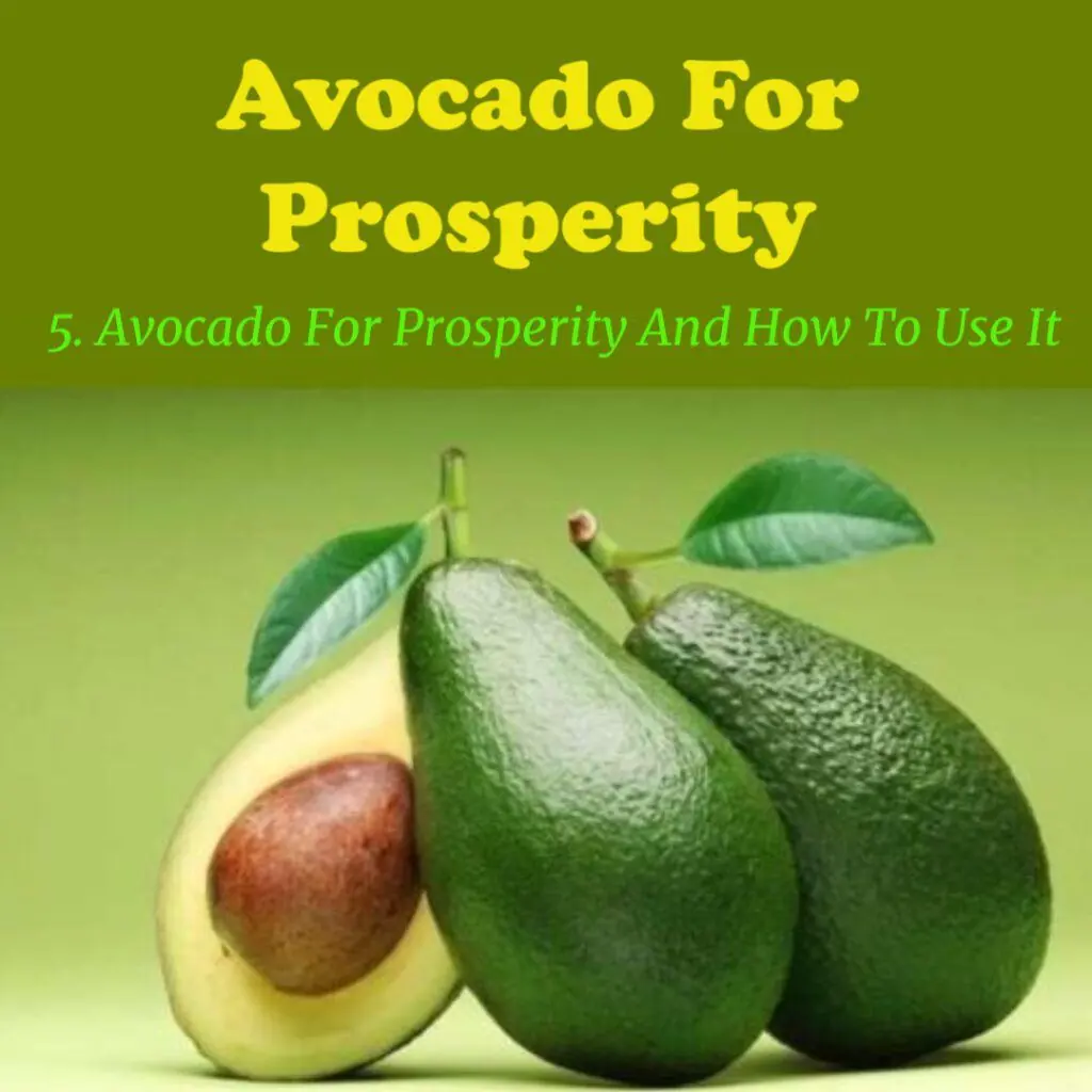 Avocado For Prosperity