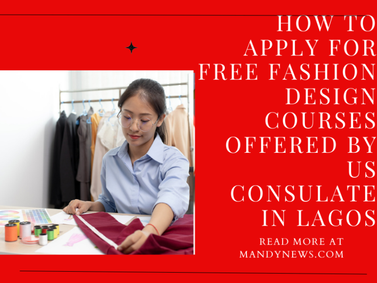 How To Apply For Free Fashion Design Courses Offered By US Consulate In Lagos