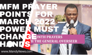 MFM Prayer Points For March 2022 — Power Must Change Hands