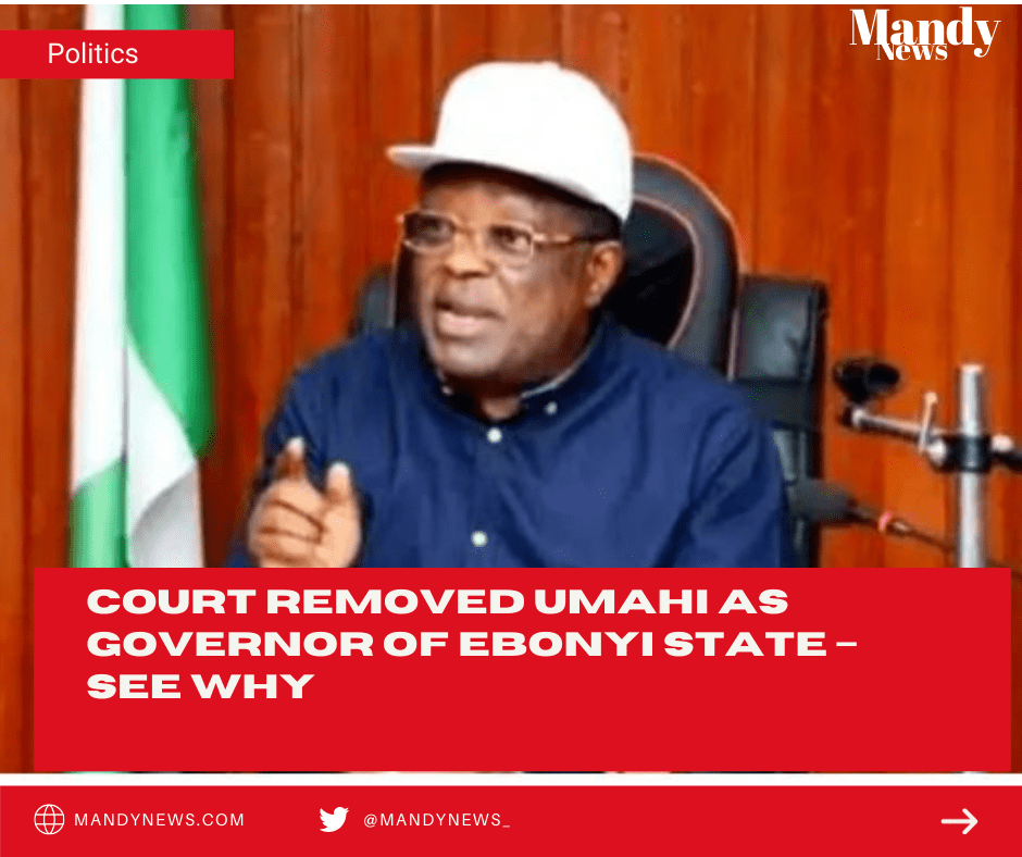 Court Removed Umahi As Governor Of Ebonyi State – See Why