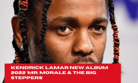 Kendrick Lamar New Album 2022 'Mr. Morale & The Big Steppers': Release Date, Tracklist, Features & More