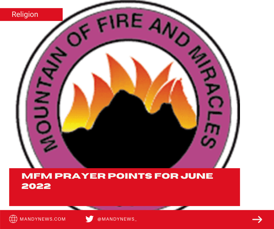 MFM Prayer Points For June 2022