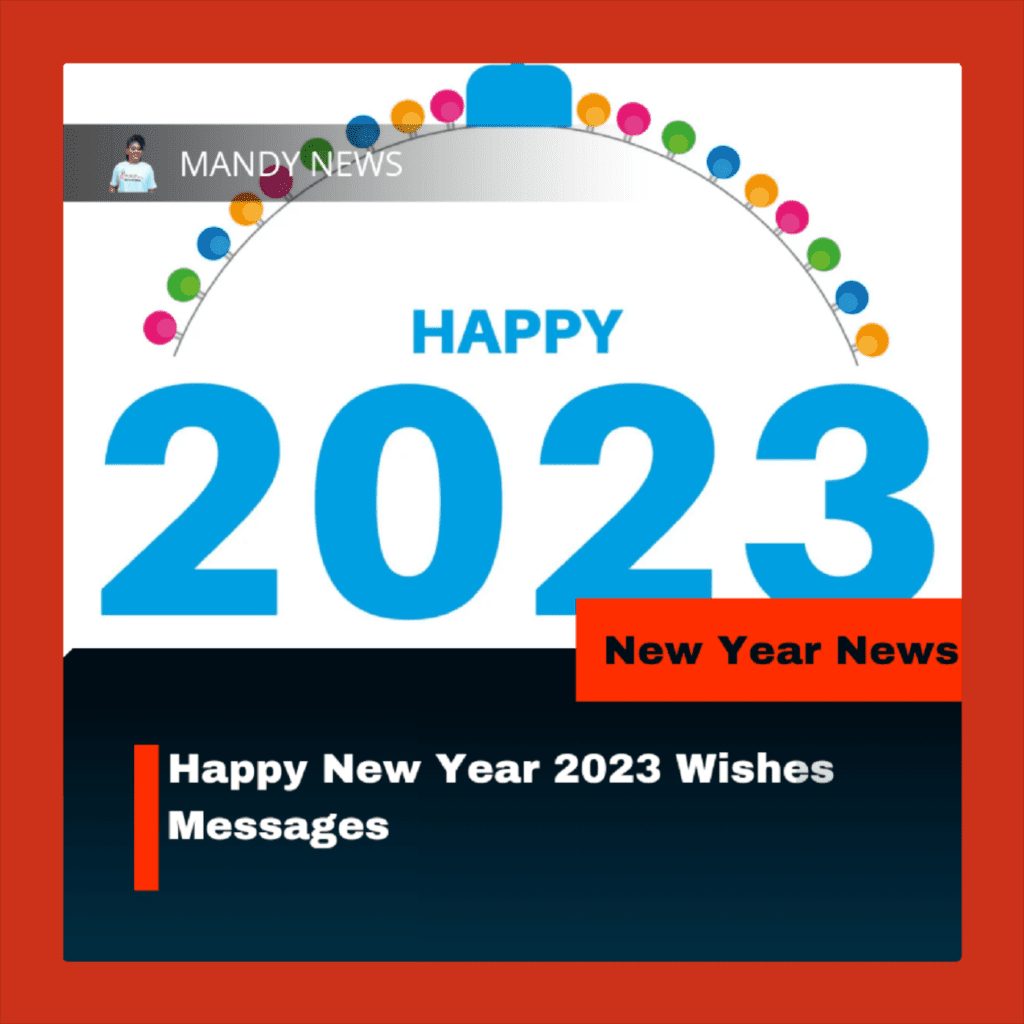 Happy New Year 2023 Wishes Messages