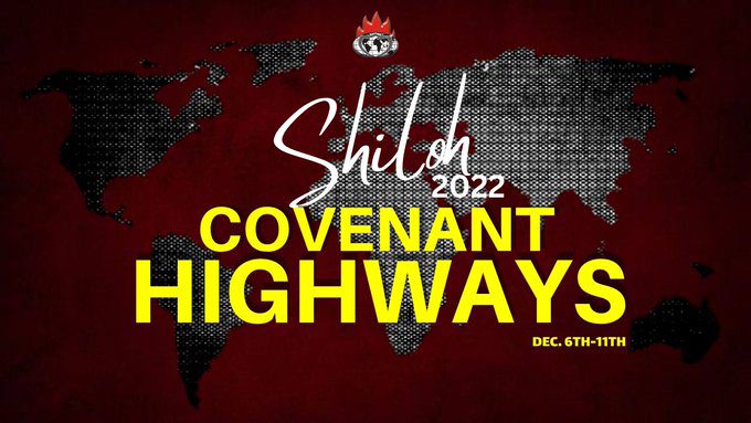 Shiloh 2022: Everything You Need To Know About The Covenant Highways