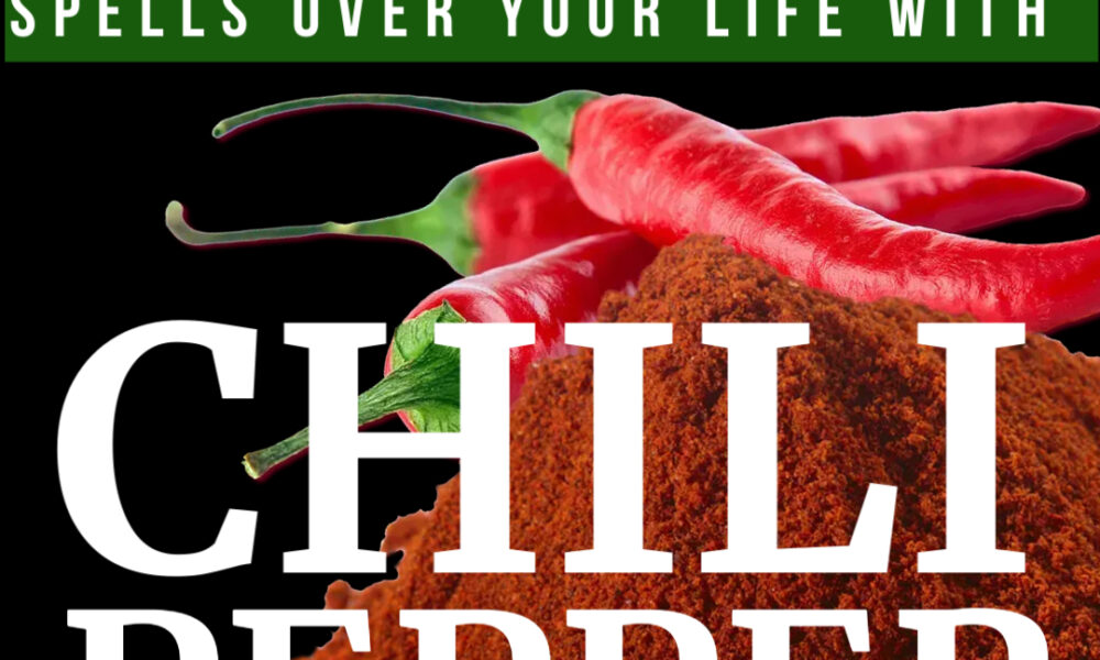 Learn how to use chili pepper for spiritual protection and to break curses and spells in this informative guide.