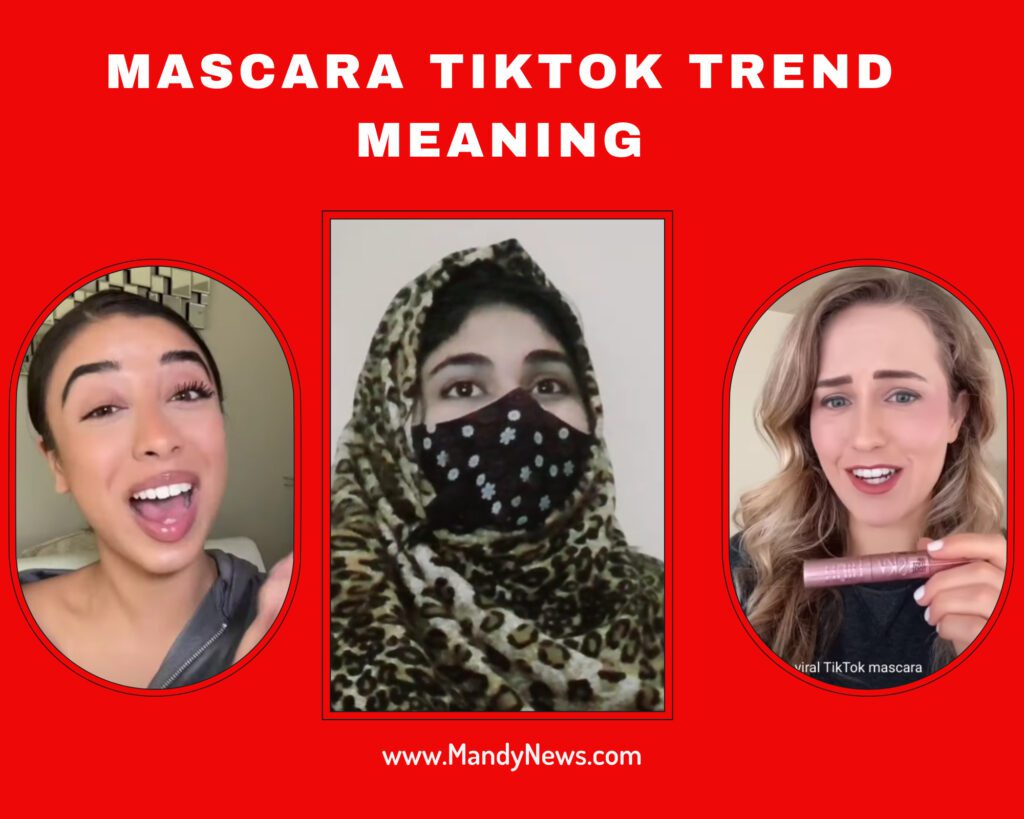 Mascara Tiktok Trend Meaning: What You Need To Know