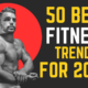 50 Best Fitness Trends 2024: A Complete Guide To Staying Fit This Year