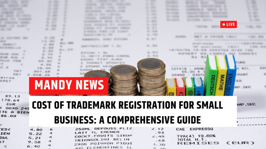 View of Cost Of Trademark Registration For Small Business: A Comprehensive Guide
